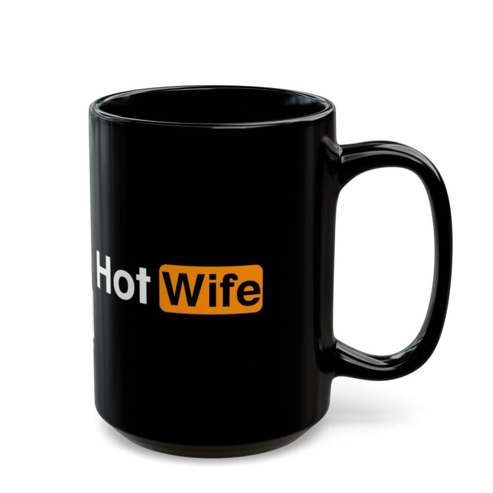 Hot Wife Parody Black Mug, 15oz