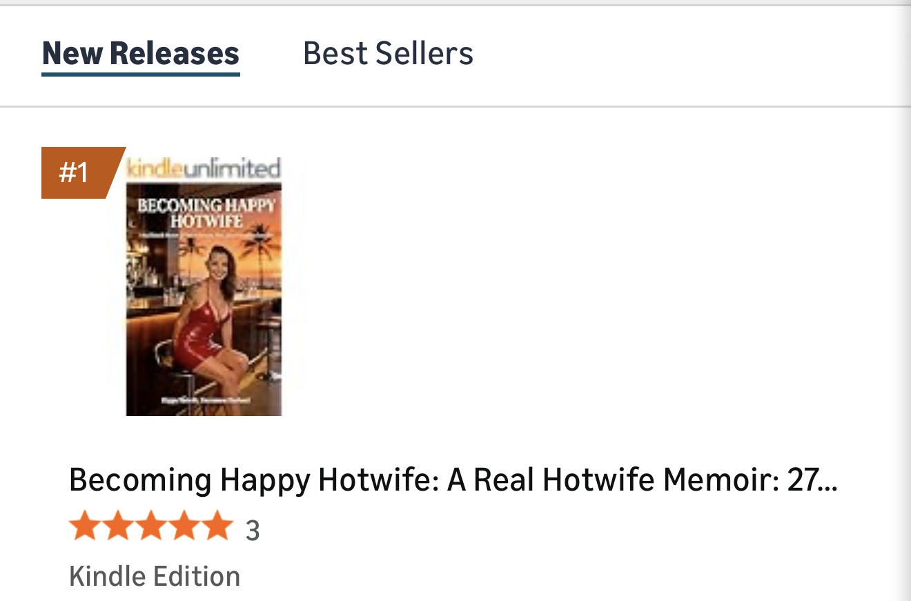 Amazon New Releases in Sexuality leaderboard, May 2026. Becoming Happy Hotwife by Happy Hotwife shown at the #1 position with the kindle unlimited badge and a 5 of 5 star rating from 3 reviewers.
