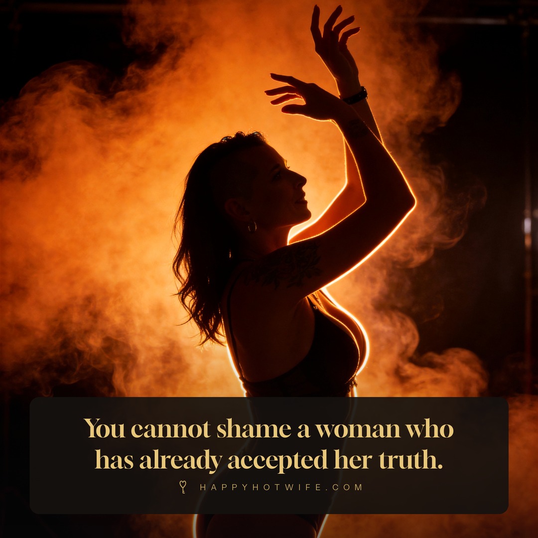 "You cannot shame a woman who has already accepted her truth." Quote from Becoming Happy Hotwife. Silhouette of Happy Hotwife against orange smoke.