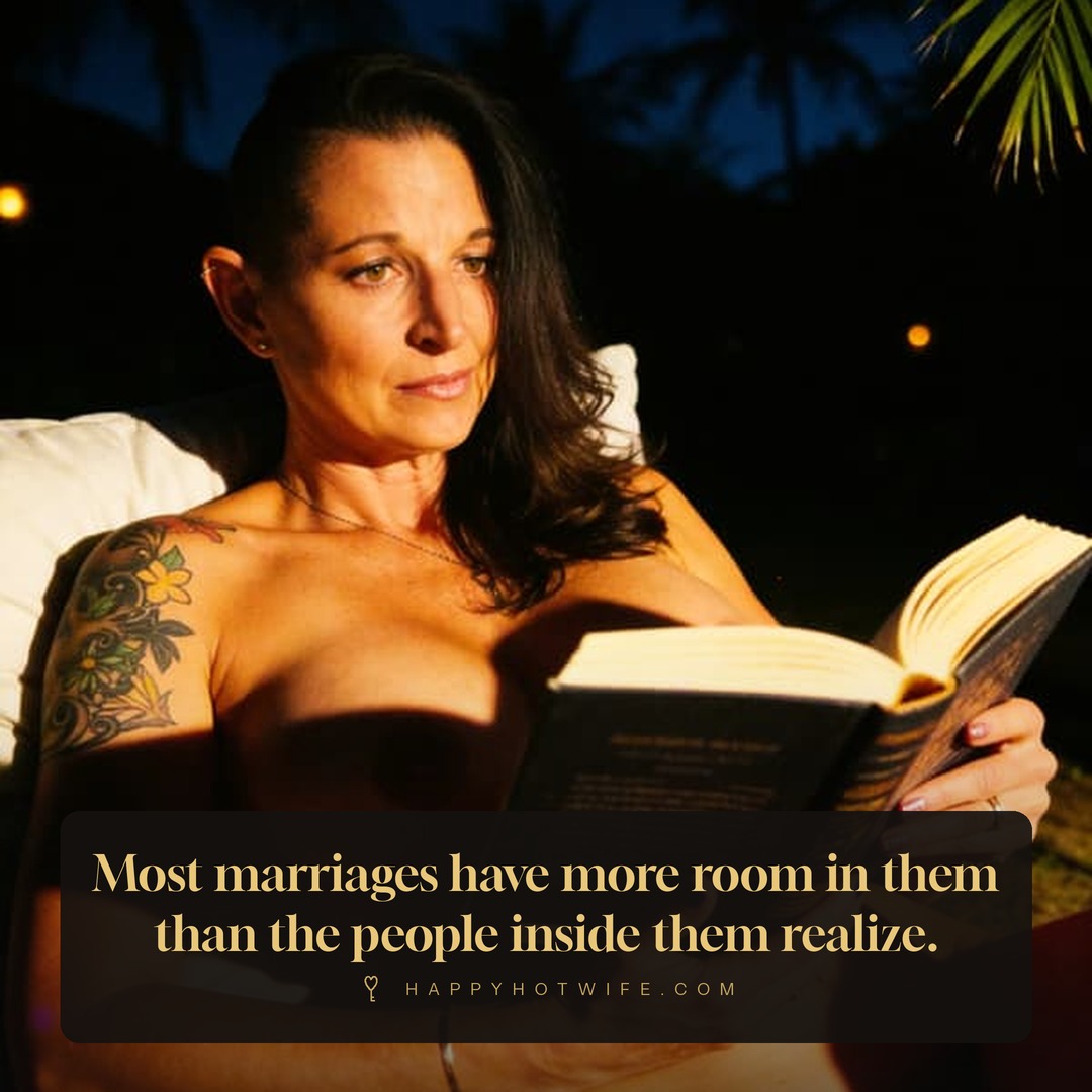 "Most marriages have more room in them than the people inside them realize." Quote from Becoming Happy Hotwife. Happy Hotwife reading a book in bed.